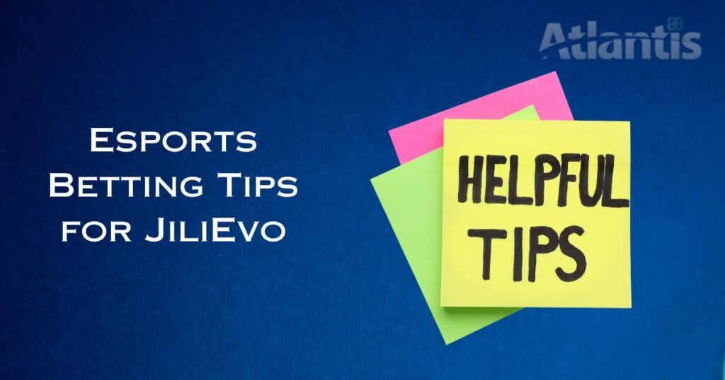 Esports Betting Tips for JiliEvo