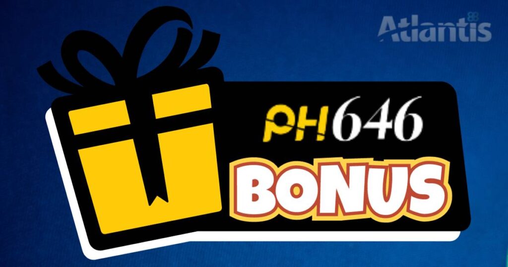 PH646 Bonuses