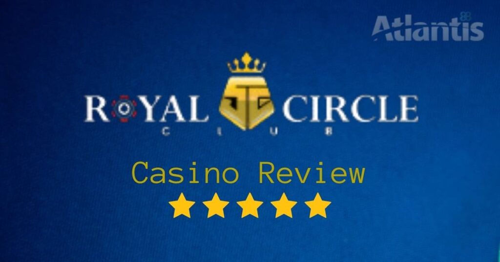 Royal Circle Club Casino review