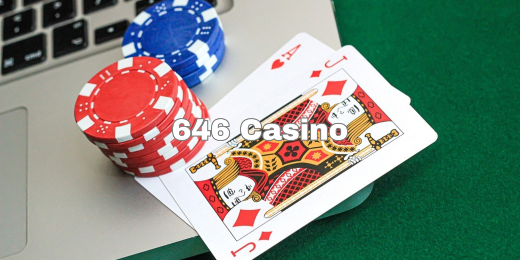646 casino