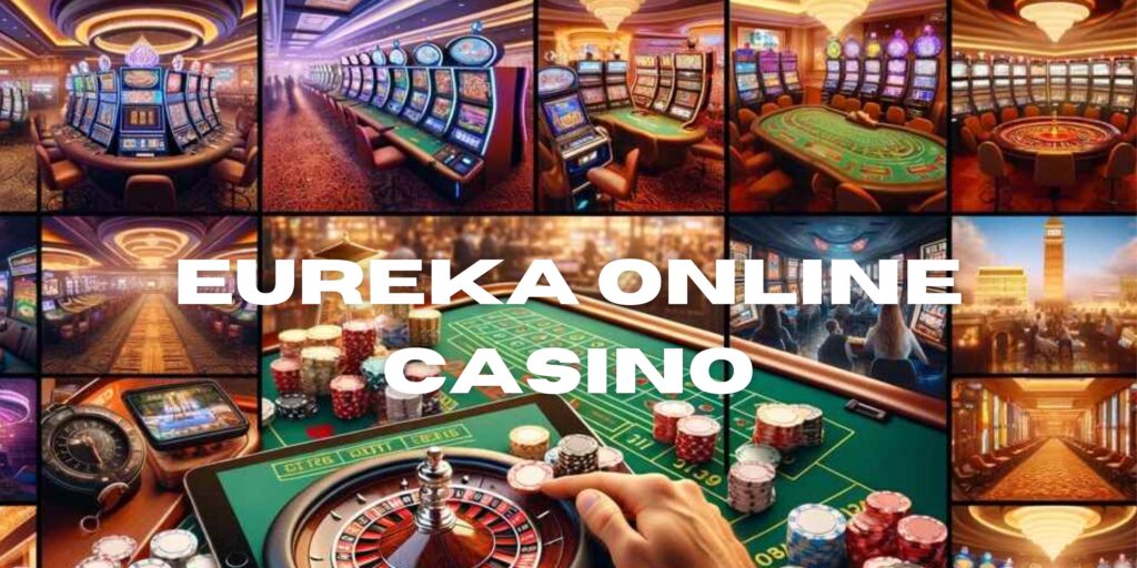 Eureka Online Casino