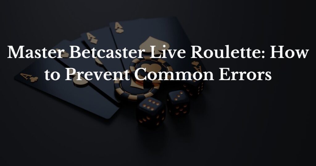 Betcaster Live Roulette