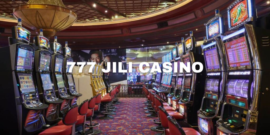 777 Jili Casino