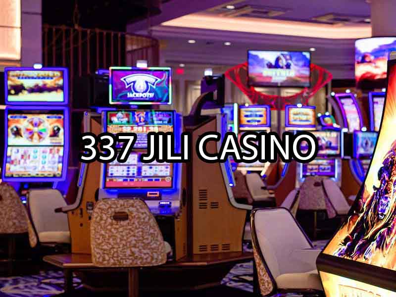 337 jili casino