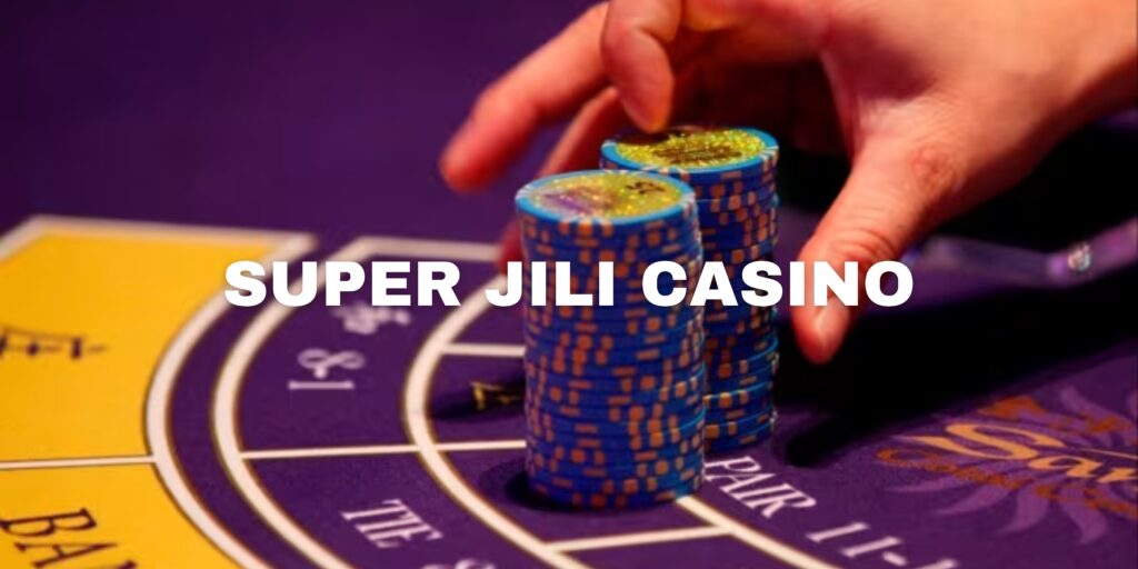 super jili casino